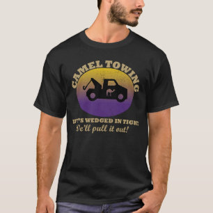Camel Towing Retro Adult Humour Saying T-Shirt