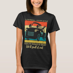 Camel Towing Truck Adult Humour Retro Tow Truck 1 T-Shirt