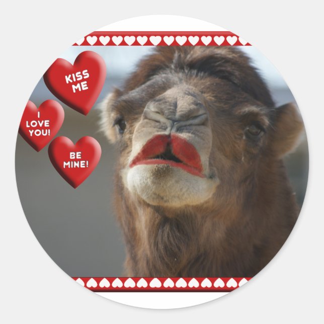 CAMEL VALENTINE - WEARING LIPSTICK - KISS ME! CLASSIC ROUND STICKER (Front)