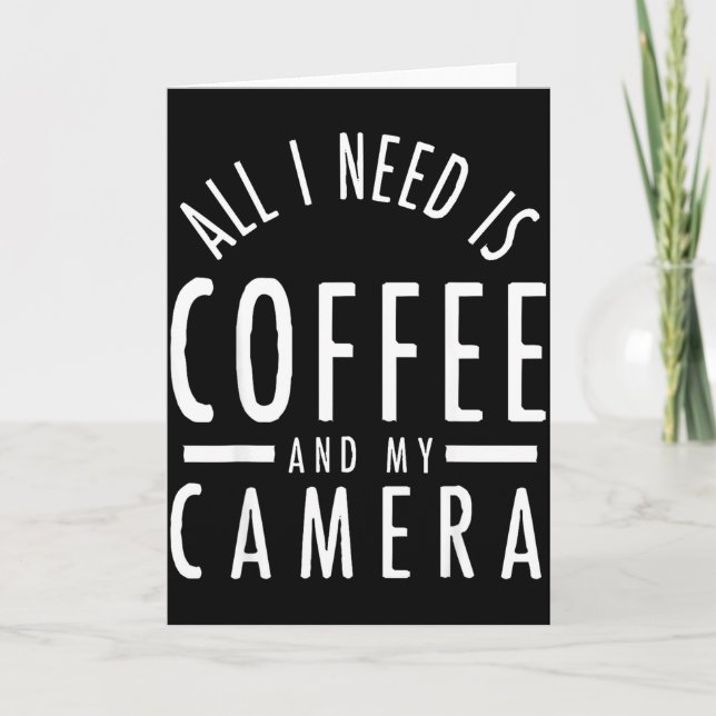 Camera &amp; Coffee - Funny Photography Quote Phot Card (Front)