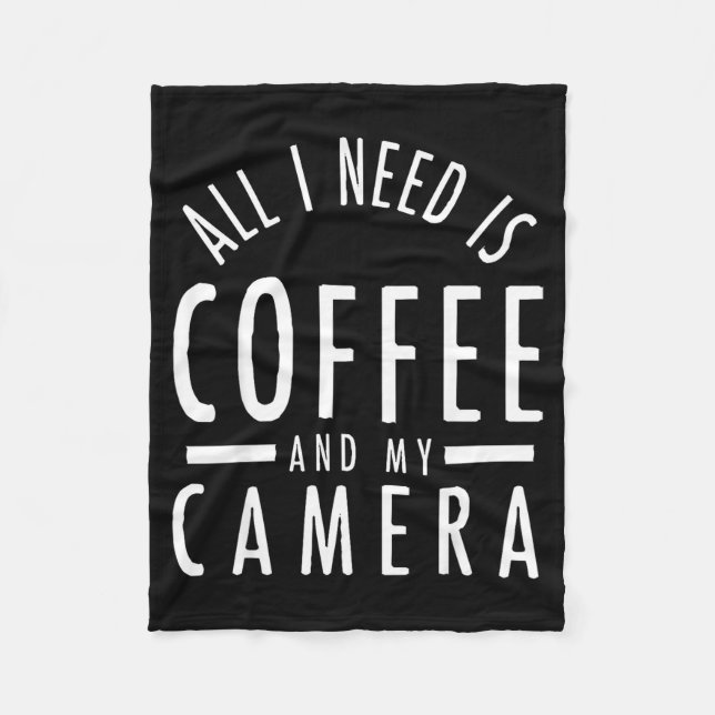 Camera &amp; Coffee - Funny Photography Quote Phot Fleece Blanket (Front)