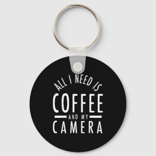 Camera & Coffee - Funny Photography Quote Phot Key Ring