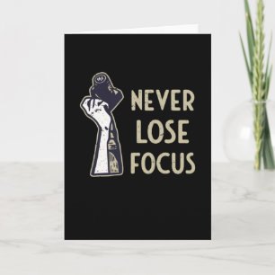 Camera Focus Funny Saying Photographer Photography Card