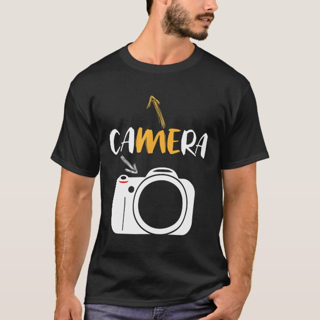 Camera me  Self awareness for photographers T-Shirt (Front)