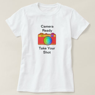 Camera Ready Take Your Shot Women's T-Shirt