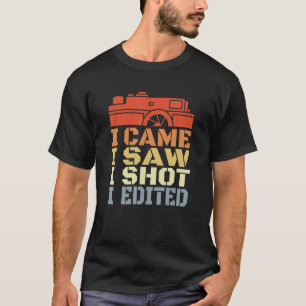 Camera Routine Motivational Photographer Quote T-Shirt