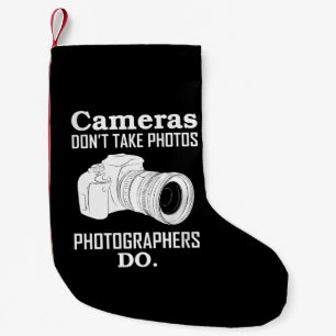 Cameras Don´T Take Photos Photographer Photography Small Christmas Stocking
