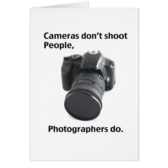 Cameras don't shoot people (Front)