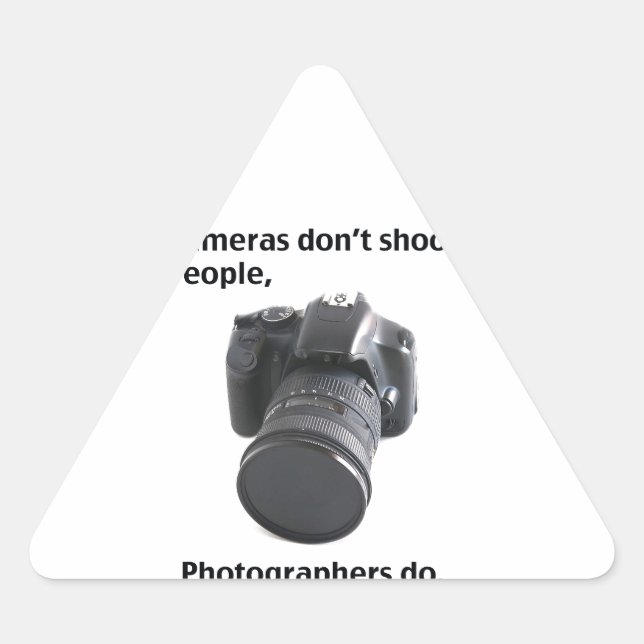 Cameras don't shoot people triangle sticker (Front)