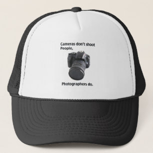Cameras don't shoot people trucker hat
