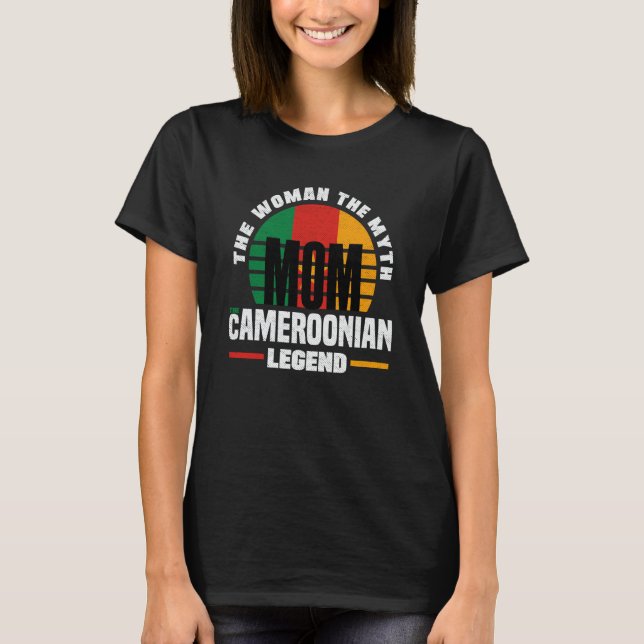 Cameroon Cameroonian Cameroon Flag Mothers Day  1 T-Shirt (Front)