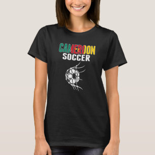 Cameroon Soccer Ball In Net Cameroonian Football S T-Shirt