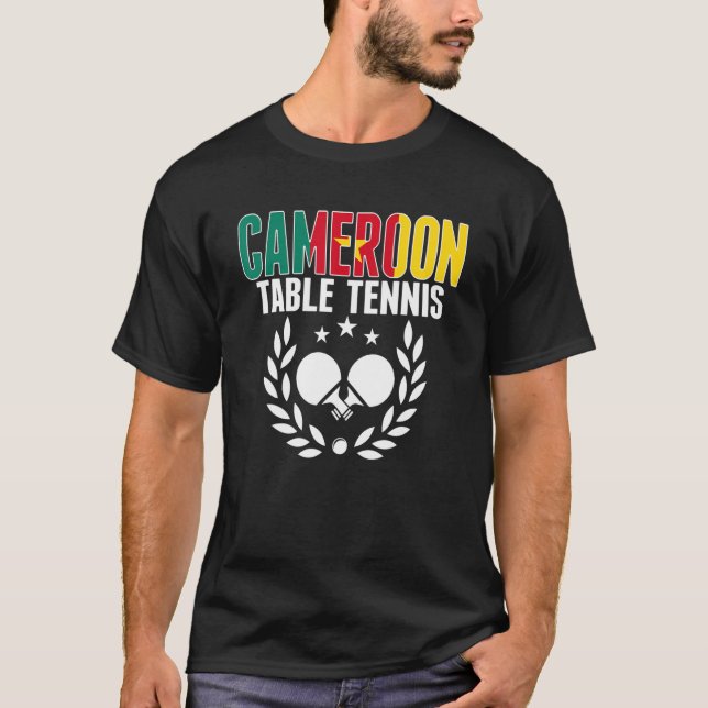 Cameroon Table Tennis  Cameroonian Ping Pong Suppo T-Shirt (Front)