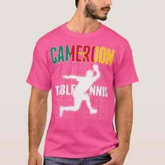 Cameroon Table Tennis Fans Jersey Cameroonian Flag T-Shirt