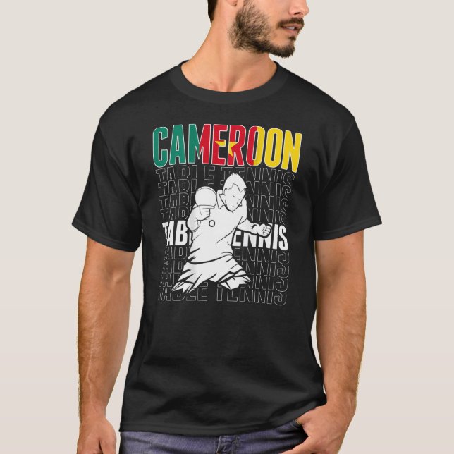 Cameroon Table Tennis   Support Cameroonian Ping P T-Shirt (Front)