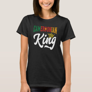 Cameroonian King Cameroon Cameroonian Cameroon Fla T-Shirt
