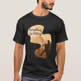 Camg Everything For Hiking T-Shirt