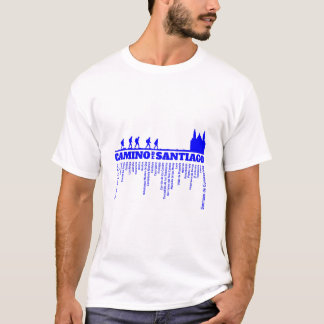 Camino de Santiago The way of st James 0322 T-Shirt