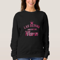 Camisa Las Reinas Nacen En Marzo