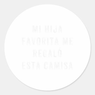Camisa Para Papa E Hija Camisa Graciosa Para Papa  Classic Round Sticker