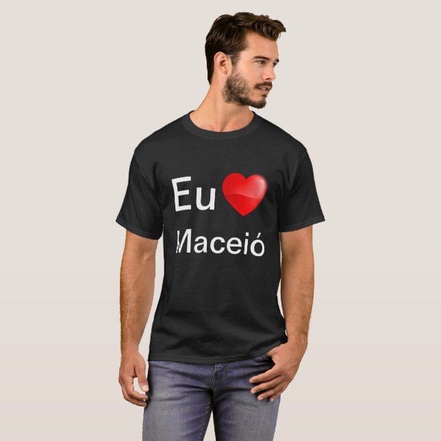 Camiseta Eu amo Maceió T-Shirt (Front Full)