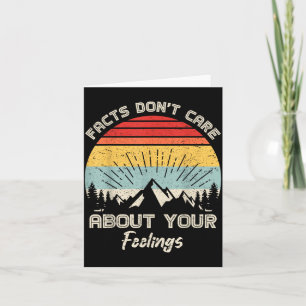 Camng Crew Facts Don't Care About Your Feelings Re Card