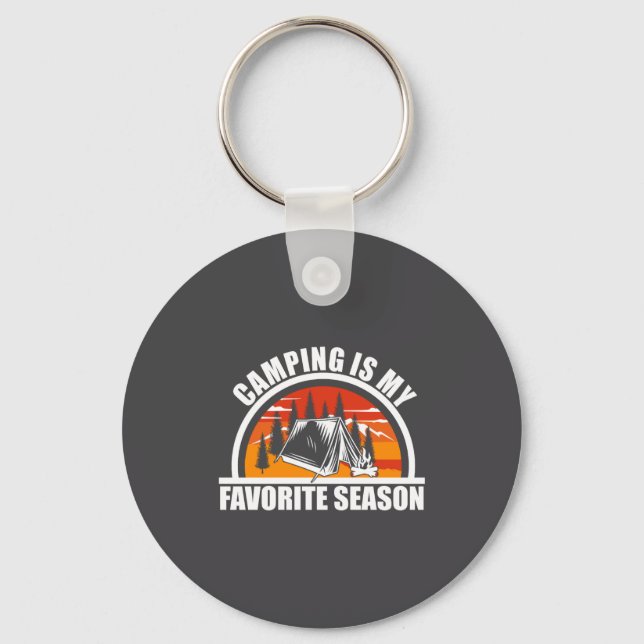 Camng Is My Favorite Season Funny Camper Slogan  Key Ring (Front)