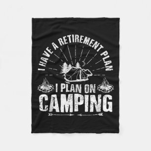 Camng Retirement Gift Funny Quote Outdoor Retired  Fleece Blanket