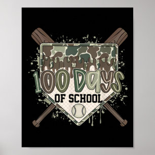 Camo 100 Days Of School Baseball Home Plate Drip B Poster