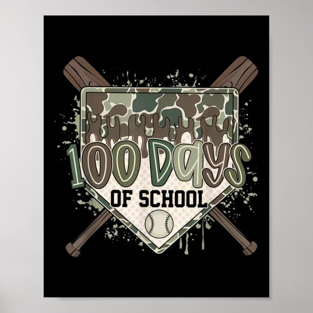 Camo 100 Days Of School Baseball Home Plate Drip B Poster (Front)
