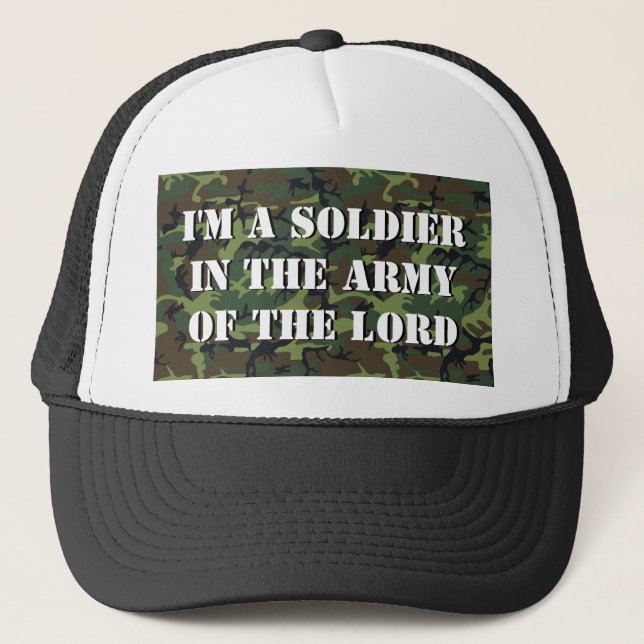 Camo Background "Soldier In The Army Of The LORD" Trucker Hat (Front)