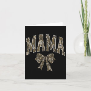 Camo Bow Coquette Mama Mum Dove Season Hunting Hun Card