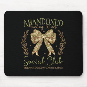 Camo Coquette Bow Funny Hunting Wife Saying Huntin Mouse Mat