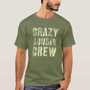 Camo CRAZY COUSIN CREW Funny Mawmaw Pawpaw Reeduca T-Shirt