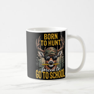 Camo Deer Hunting Boys Kids Funny Born Hunt Forced Coffee Mug
