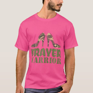 Camo Heels Prayer Warrior Faith God Jesus Christia T-Shirt