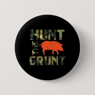 Camo Hunt The Grunt Hog Vintage Wild Boar Hunting  6 Cm Round Badge