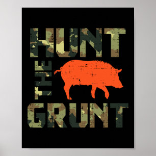 Camo Hunt The Grunt Hog Vintage Wild Boar Hunting  Poster
