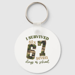 Camo I Survived 67 Six Seven Days Of School Teache Key Ring