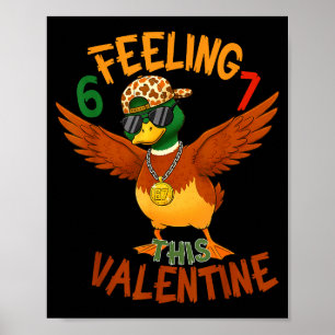 Camo Six Seven Bruh Valentine 67 Duck Hunting 6 7  Poster