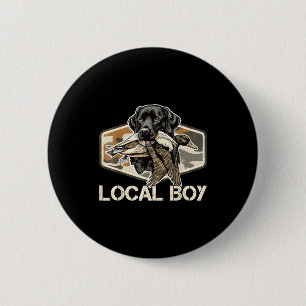 Camo Southern Local Boy Duck Hunting Black Lab Out 6 Cm Round Badge