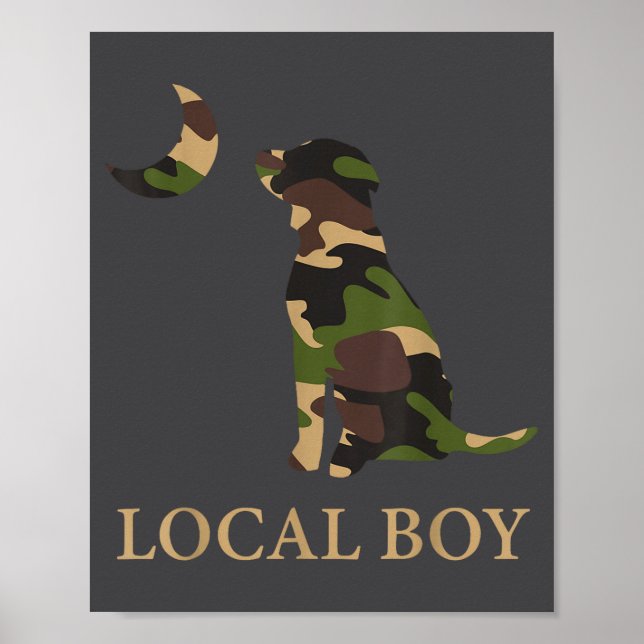 Camo Southern Local Boy Duck Hunting Black Lab Out Poster (Front)