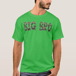 Camoue Hunter Brother Big Bro Hunting friends T-Shirt
