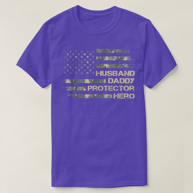 Camoue Husband Daddy Protector Hero Army Father's  T-Shirt (Design Front)
