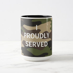 CAMOUFLAGE I PROUDLY SERVED MILITARY ARMED FORCES Two-Tone COFFEE MUG