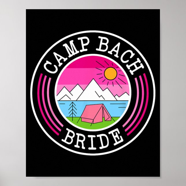 Camp Bach Bride Bridesmaid Retro Camping Bachelore Poster (Front)