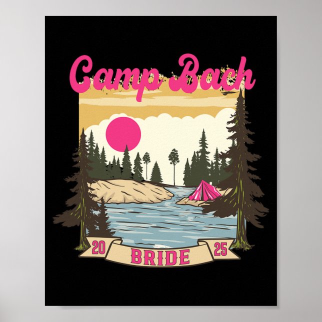 Camp Bach Bride Bridesmaid Retro Camping Bachelore Poster (Front)