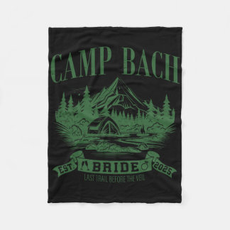 Camp Bach Bride Hiking Camping Bachelorette Party  Fleece Blanket