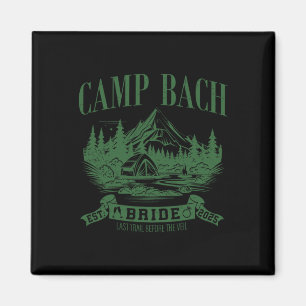 Camp Bach Bride Hiking Camping Bachelorette Party Magnet