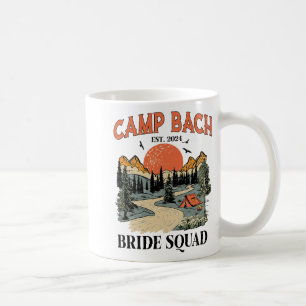 Camp Bach Bride Squad Hiking Camping Bachelorette Coffee Mug